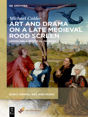 cover image of Art and Drama on a Late Medieval Rood Screen